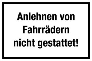 Gastronomie- und Gewerbeschild - Anlehnen von Fahrrädern nicht gestattet! - Aluminium - 20 x 30 cm