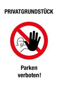 Verbotsschild - Privatgrundstück Parken verboten! - Kunststoff Selbstklebend  - 20 x 30 cm
