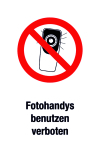 Verbotsschild - Fotohandys benutzen verboten