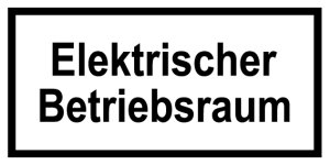Hinweisschild - Elektrischer Betriebsraum  - Folie Selbstklebend - 10 x 20 cm
