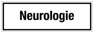 Krankenhaus- und Praxisschild - Neurologie - Folie Selbstklebend - 10 x 30 cm