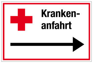 Krankenhaus- und Praxisschild - Krankenanfahrt - Folie Selbstklebend - 20 x 30 cm