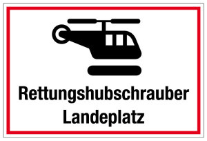 Krankenhaus- und Praxisschild - Rettungshubschrauber Landeplatz - Folie Selbstklebend - 20 x 30 cm