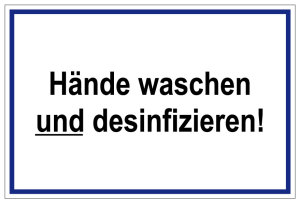 Laborschild - Hände waschen und desinfizieren! - Folie Selbstklebend - 20 x 30 cm