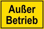 Warnschild - Außer Betrieb