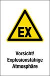 Warnschild - Vorsicht! Explosionsfähige Atmosphäre