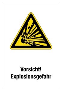 Warnschild - Vorsicht! Explosionsgefahr - Kunststoff - 20 x 30 cm