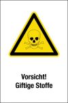 Warnschild - Vorsicht! Giftige Stoffe