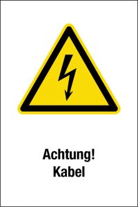 Warnschild - Achtung! Kabel - Kunststoff - 20 x 30 cm