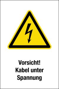 Warnschild - Vorsicht! Kabel unter Spannung - Kunststoff - 20 x 30 cm
