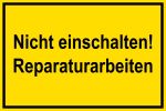 Warnschild - Reparaturarbeiten