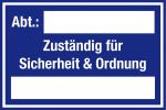 Aushang am Arbeitsplatz - Zuständig für Sicherheit und Ordnung