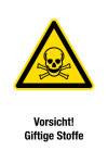 Warnschild - Vorsicht! Giftige Stoffe