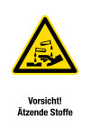 Warnschild - Vorsicht! Ätzende Stoffe