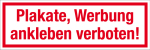 Gastronomie- und Gewerbeschild - Plakate, Werbung ankleben verboten! 