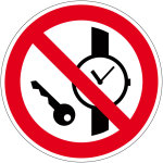 Verbotszeichen - Mitführen von Metallteilen oder Uhren verboten