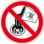 Verbotszeichen - Keine giftigen Stoffe in Abflüsse einleiten