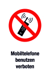 Verbotsschild - Mobiltelefone benutzen verboten