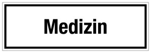Krankenhaus- und Praxisschild - Medizin - Folie Selbstklebend - 10 x 30 cm