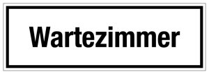 Krankenhaus- und Praxisschild - Wartezimmer - Folie Selbstklebend - 10 x 30 cm