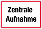 Krankenhaus- und Praxisschild - Zentrale Aufnahme