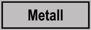 Wertstoffkennzeichen - Metall  - Kunststoff - 5 x 15 cm
