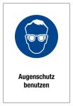 Gebotsschild - Augenschutz benutzen