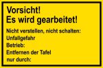 Warnschild - Vorsicht! Es wird gearbeitet!