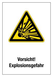 Warnschild - Vorsicht! Explosionsgefahr - Kunststoff - 20 x 30 cm