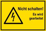 Warnschild - Nicht schalten!