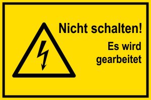 Warnschild - Nicht schalten! - Kunststoff - 20 x 30 cm