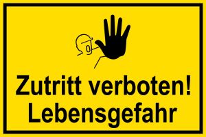 Warnschild - Zutritt verboten! Lebensgefahr - Kunststoff - 20 x 30 cm